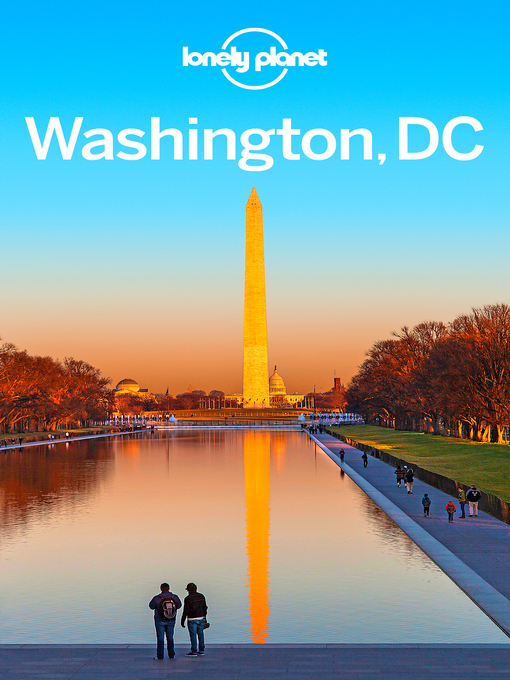 Title details for Lonely Planet Washington, DC by Lonely Planet - Available